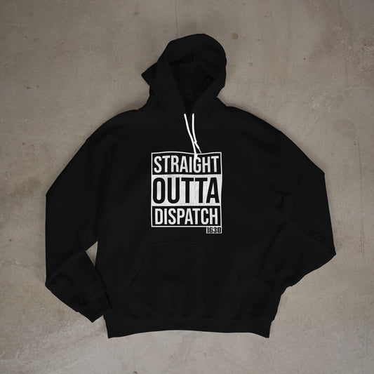 Straight Outta Dispatch Hoodie