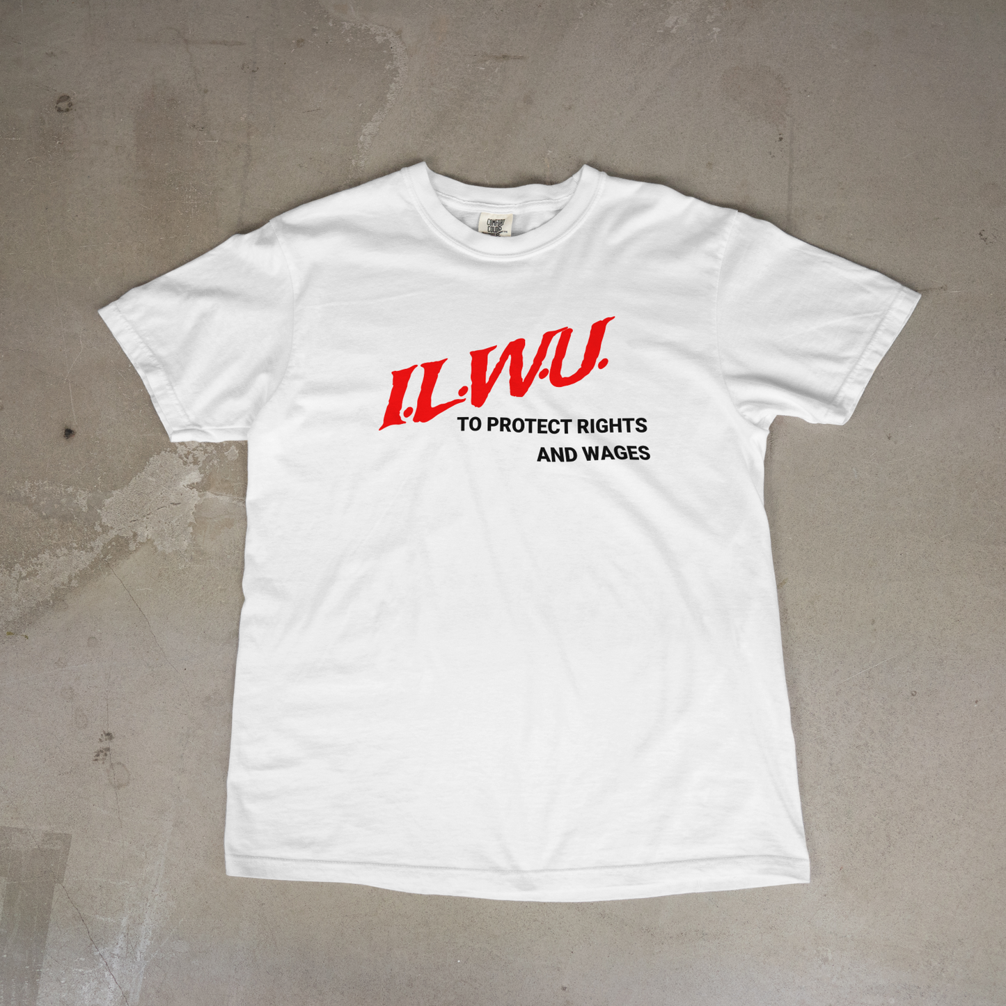 To Protect Rights and Wages Tee