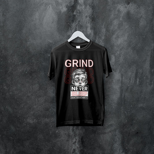 Grind, Never Sleep
