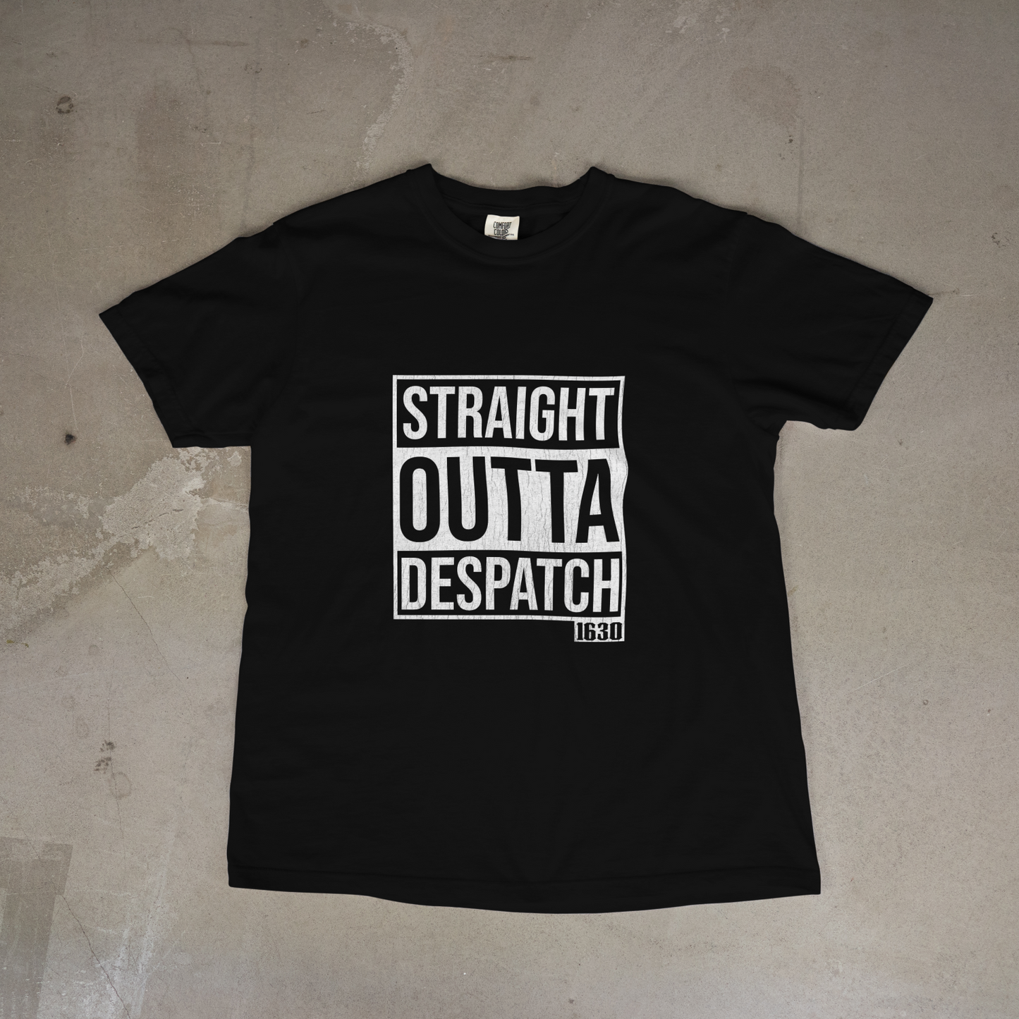 Straight Outta Dispatch Tee